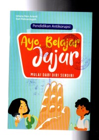Image of Ayo, Belajar Jujur Mulai Dari Diri Sendiri