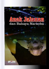 Image of Anak Jalanan dan Bahaya Narkoba