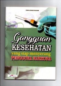 Image of Gangguan Kesehatan yang Siap Menyerang Pengguna Narkoba