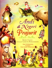 Image of Andi di Negeri Prajurit : Buku Piano dengan Cerita Bergambar